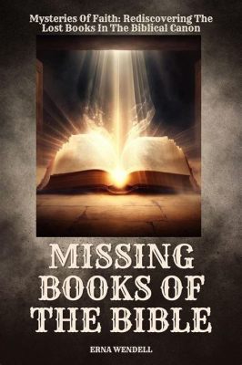 What are the 14 missing books of the Bible? And why do they spark more curiosity than a cat in a room full of laser pointers?